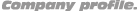 company profile